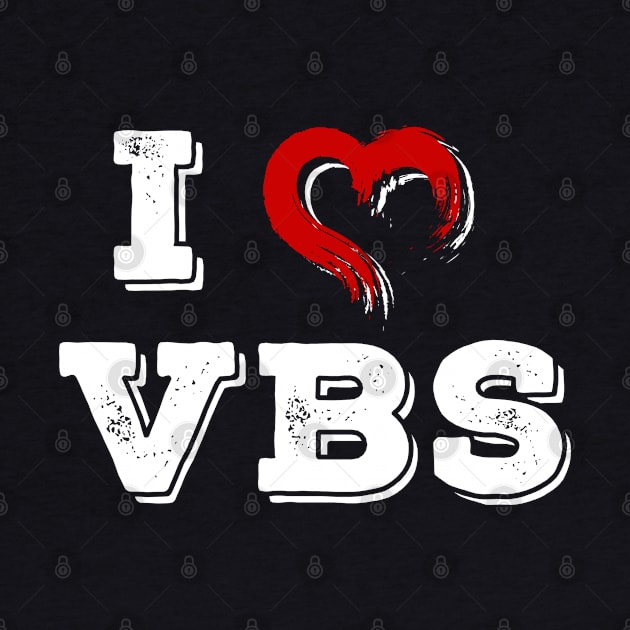 VBS Church Tee - I love Vacation Bible School Christian T-Shirt by clickbong12